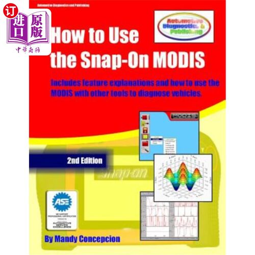 海外直订How to Use The Snap-On MODIS: (Includes features and how to use together with ot 如何使用管理单元模式：（包
