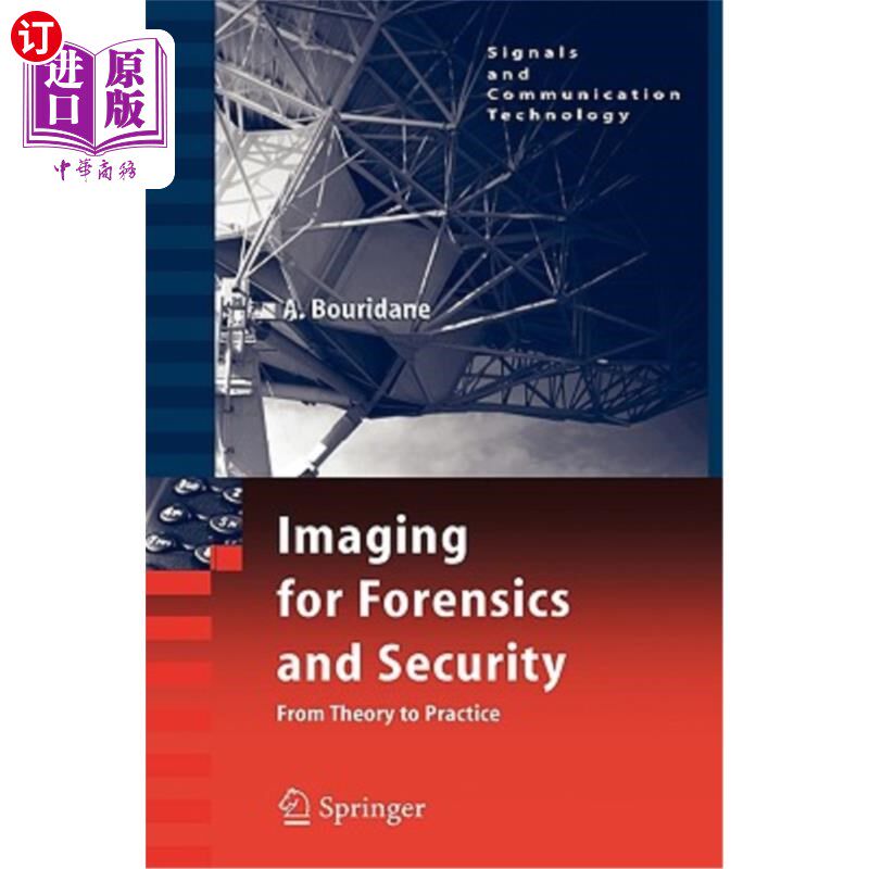 海外直订Imaging for Forensics and Security: From Theory to Practice 取证和安全成像：从理论到实践