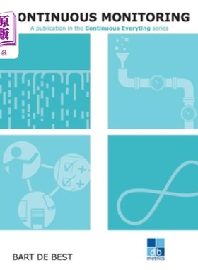 海外直订DevOps Continuous Monitoring: A publication in the Continuous Everything series DevOps持续监控: