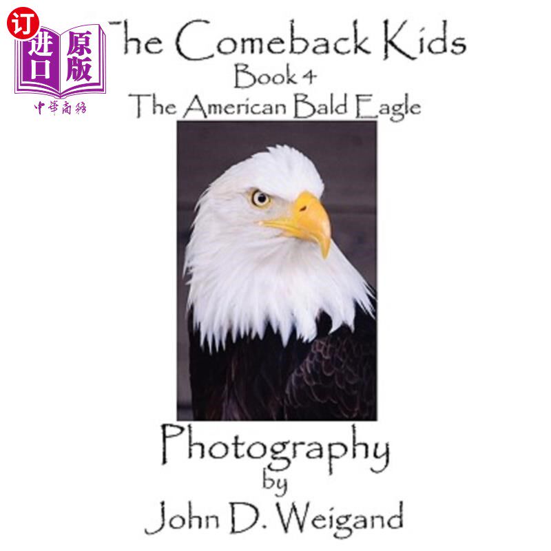 海外直订The Comeback Kids, Book 4, the American Bald Eagle 归来的孩子，第四册，美国秃鹰