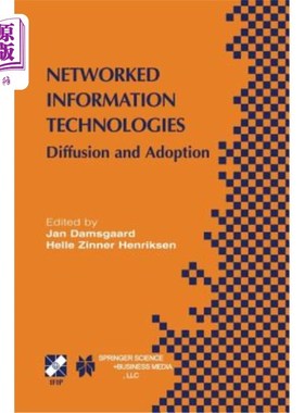 海外直订Networked Information Technologies: Diffusion and Adoption 信息技术:传播和采用