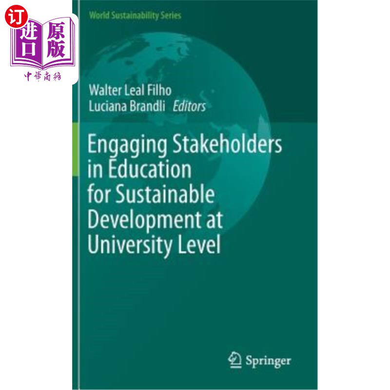 海外直订Engaging Stakeholders in Education for Sustainable Development at University Lev 让利益相关者参与大学层面的