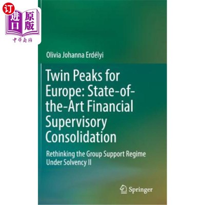 海外直订Twin Peaks for Europe: State-Of-The-Art Financial Supervisory Consolidation: Ret 欧洲的双峰:最先进的金融监
