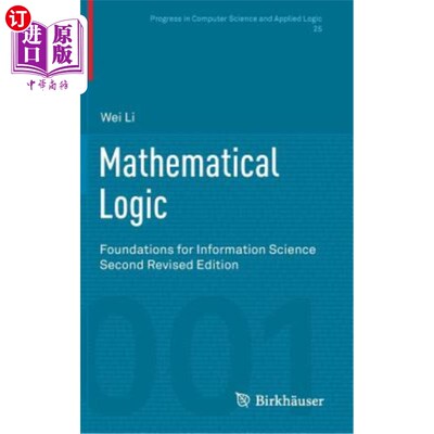 海外直订Mathematical Logic: Foundations for Information Science 数理逻辑：信息科学的基础