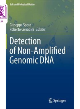 海外直订Detection of Non-Amplified Genomic DNA 非扩增基因组DNA的检测