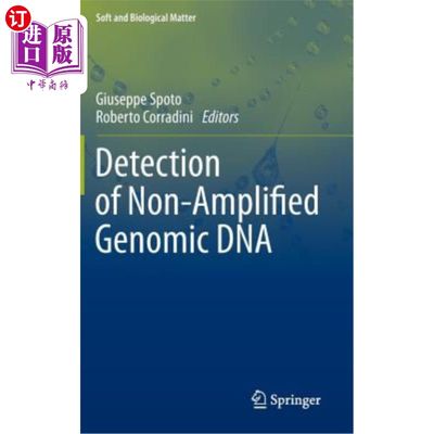 海外直订Detection of Non-Amplified Genomic DNA 非扩增基因组DNA的检测