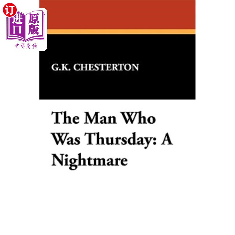 海外直订The Man Who Was Thursday: A Nightmare 星期四的那个人：噩梦