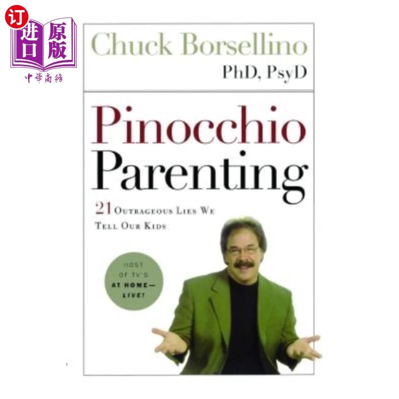 海外直订Pinocchio Parenting: 21 Outrageous Lies We Tell Our Kids 皮诺曹育儿:我们对孩子说的21个离谱的谎言