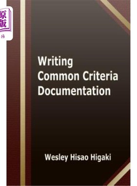 海外直订Writing Common Criteria Documentation 编写通用标准文档