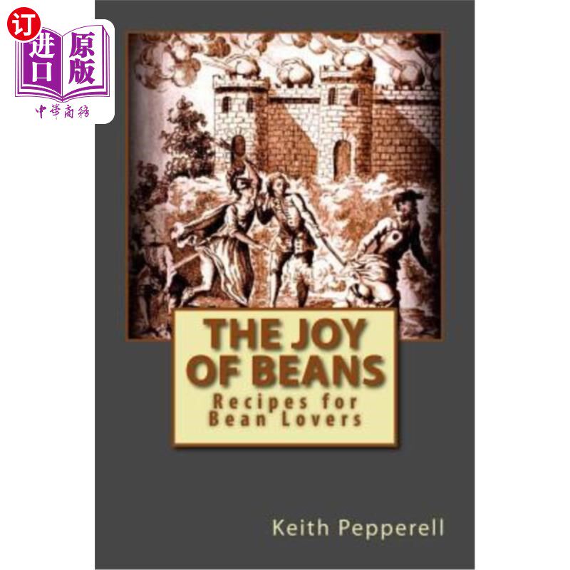 【中商海外直订】the joy of beans: recipes for bean lovers 豆子的