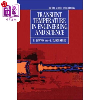 海外直订Transient Temperatures in Engineering and Science 工程与科学中的瞬态温度