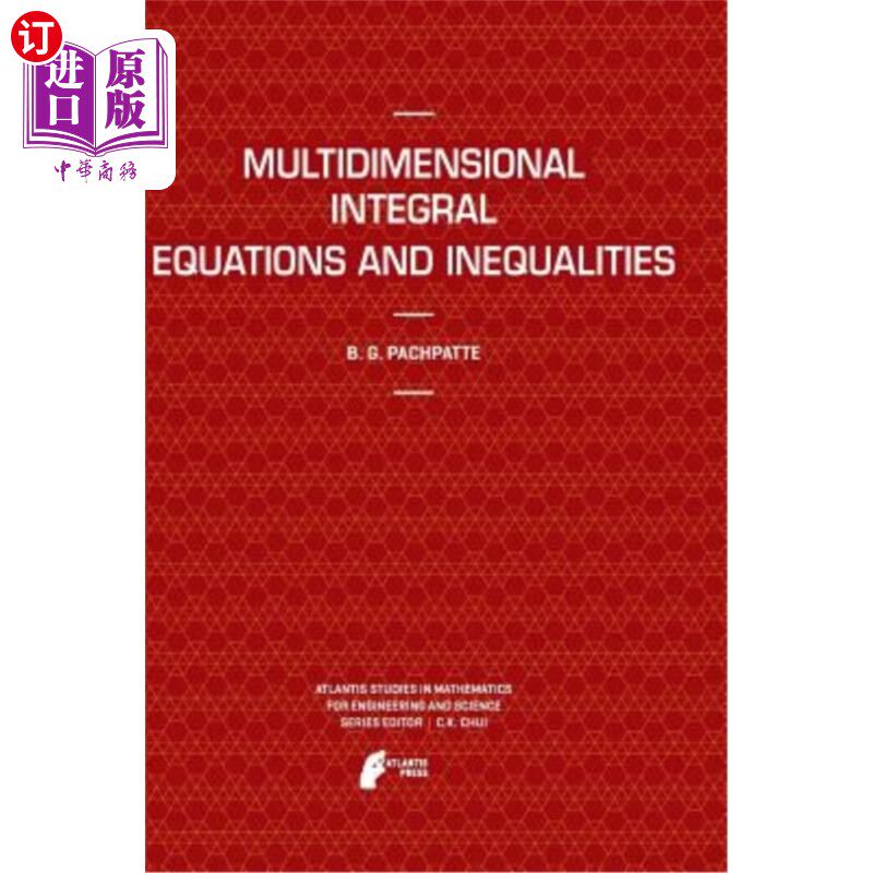 海外直订Multidimensional Integral Equations and Inequalities 多维积分方程与不等式