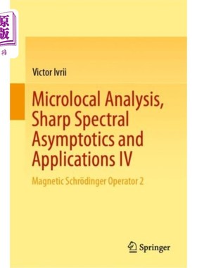 海外直订Microlocal Analysis, Sharp Spectral Asymptotics ... 微局部分析、锐谱渐近及其应用[j]