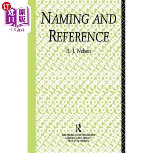 海外直订Naming and Reference: The Link of Word to Object 命名和引用：单词与对象的链接