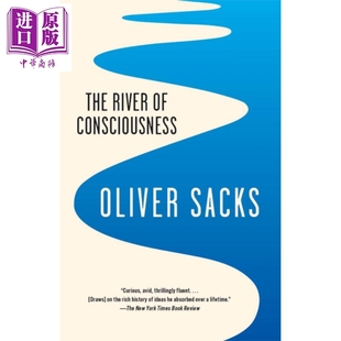医学界 意识之河 预售 诗人 中商原版 The Sacks 英文原版 River Oliver Consciousness