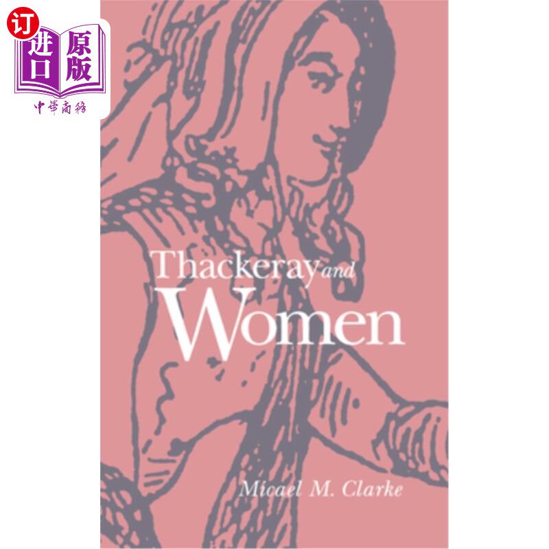 海外直订Thackeray and Women 萨克雷和女人