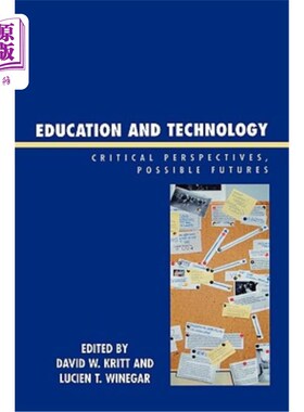 海外直订Education and Technology: Critical Perspectives, Possible Futures 教育和技术：关键观点，可能的未来（更新）