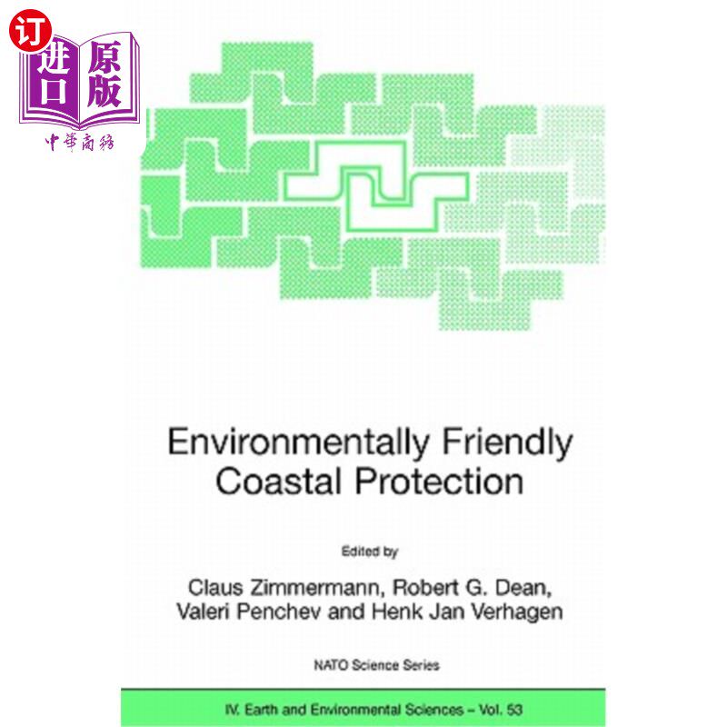 海外直订Environmentally Friendly Coastal Protection: Proceedings of the NATO Advanced Re 环境友好型海岸保护：北约环