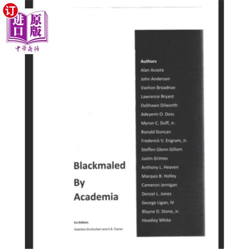 海外直订Blackmaled by Academia 被学术界诬告