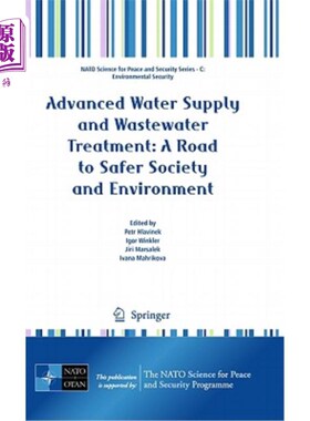 海外直订Advanced Water Supply and Wastewater Treatment: A Road to Safer Society and Envi 先进的供水和废水处理:通往