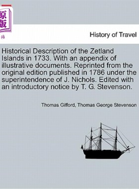 海外直订Historical Description of the Zetland Islands in 1733. with an Appendix of Illus 1733年对泽特兰群岛的历史描