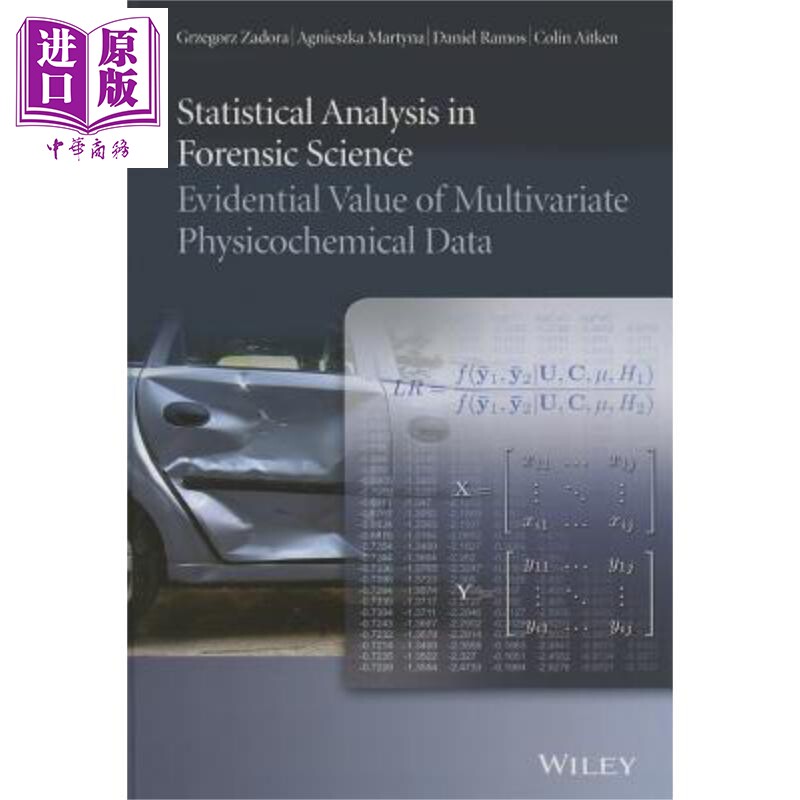 现货 法医科学的统计分析 多元理化数据的证据价值 英文原版 Statistical Analysis In Forensic Science Grzegorz Zadora Wiley