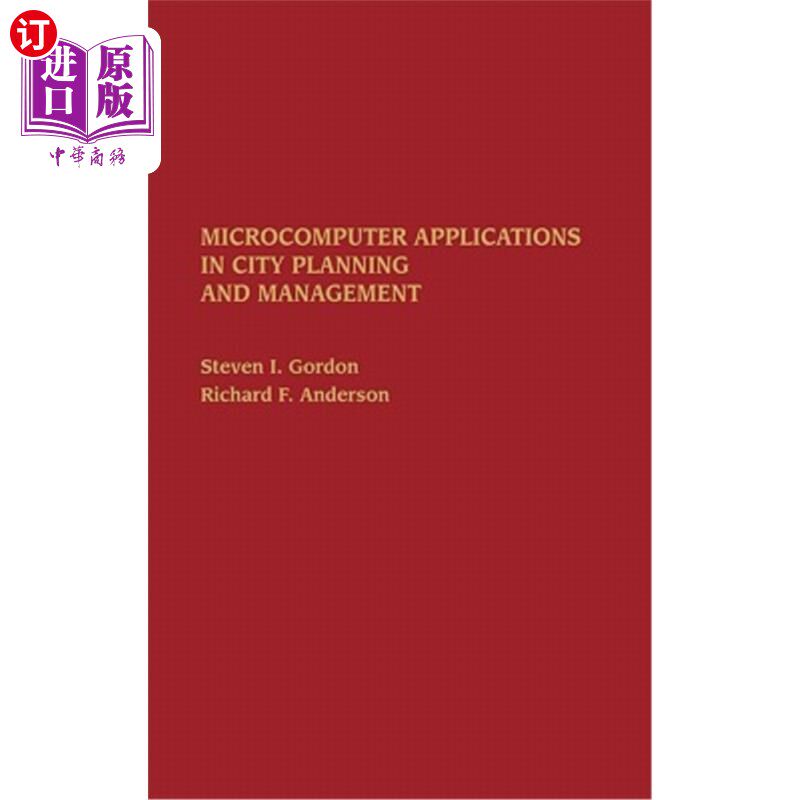 海外直订Microcomputer Applications in City Planning and Management 微机在城市规划与管理中的应用