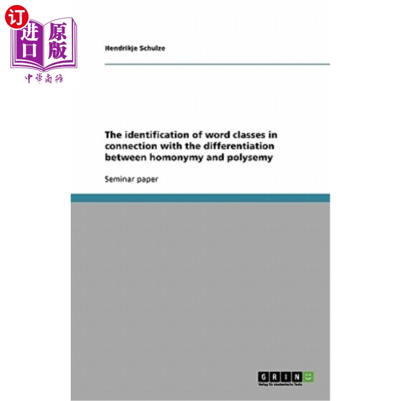 海外直订The identification of word classes in connection with the differentiation betwee 与同音多义区分有关的词类识