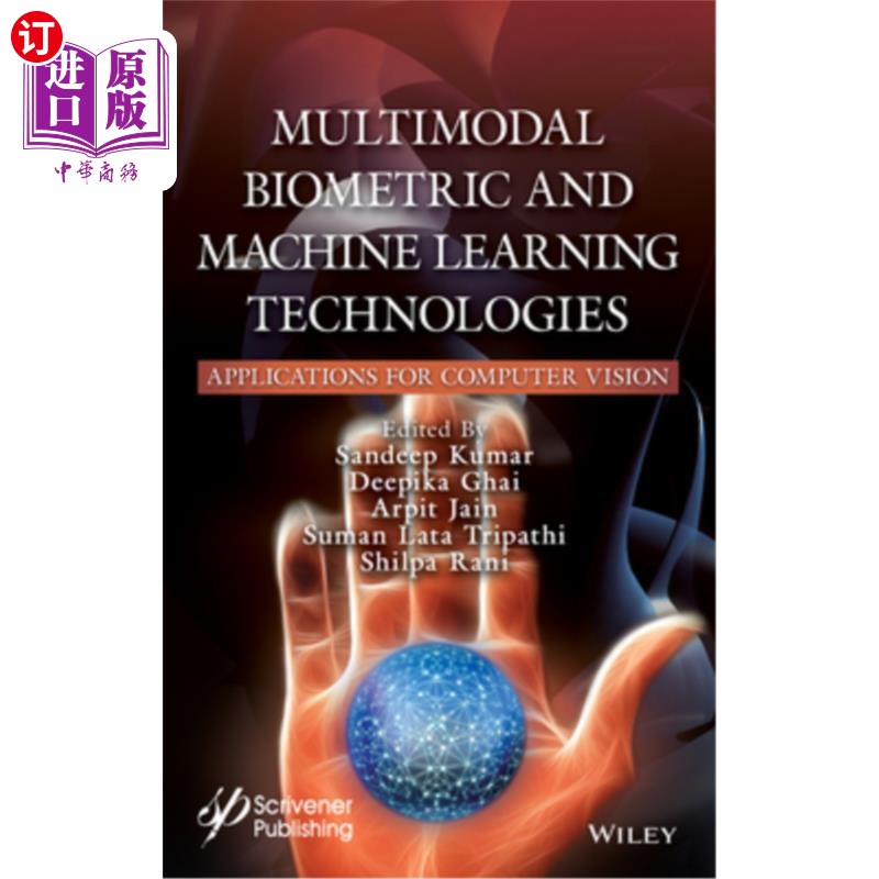 海外直订Multimodal Biometric and Machine Learning Technologies: Applications for Compute 多模态生物识别和机器学习技