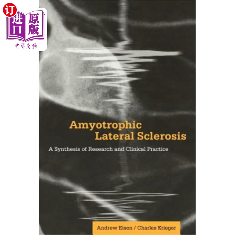 海外直订医药图书Amyotrophic Lateral Sclerosis: A Synthesis of Research and Clinical Practice肌萎缩性侧索硬化：研究