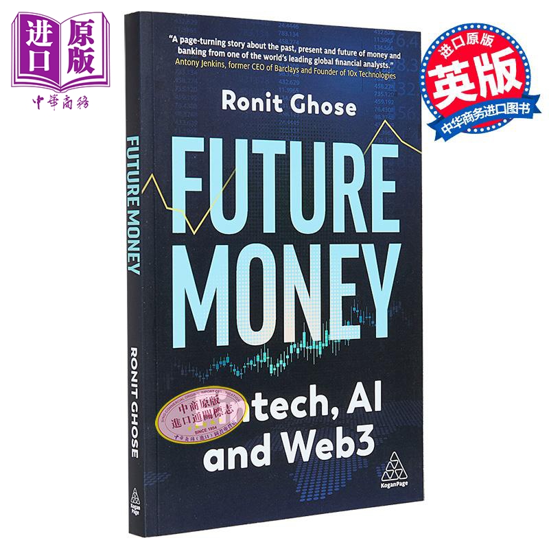 未来货币 从金融科技到 Web3 英文原版 Future Money From Fintech to Web3 Ronit Ghose 金融与人工智能【中商原版】