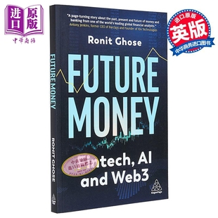 英文原版 中商原版 从金融科技到 Web3 Ronit Money Future 金融与人工智能 未来货币 From Ghose Fintech