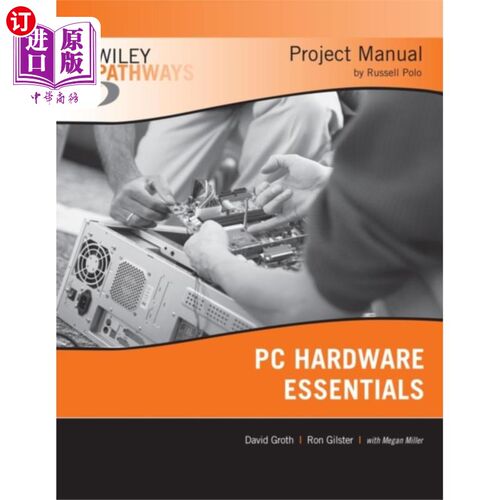 海外直订Wiley Pathways PC Hardware Essentials Project Ma... 威利路径PC硬件要领项目手册