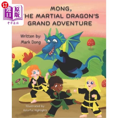 海外直订Mong, The Martial Dragon's Grand Adventure 《武龙大冒险》