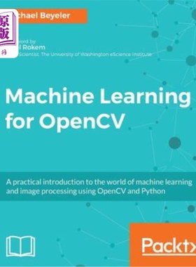海外直订Machine Learning for OpenCV: Intelligent image processing with Python OpenCV的机器学习