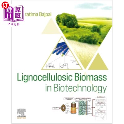 海外直订Lignocellulosic Biomass in Biotechnology 生物技术中的木质纤维素生物质
