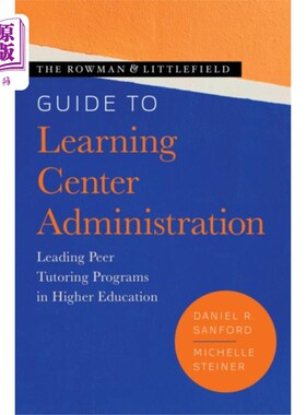 海外直订Rowman & Littlefield Guide to Learning Center Ad... 罗曼和利特菲尔德学习中心管理指南