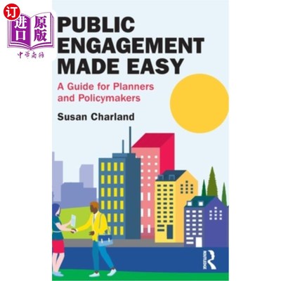 海外直订Public Engagement Made Easy: A Guide for Planners and Policymakers Public Engagement Made E
