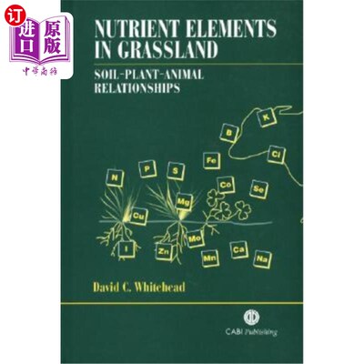 海外直订医药图书Nutrient Elements in Grassland: Soil-Plant-Animal Relationships 草地营养元素：土壤-植物-动物关系