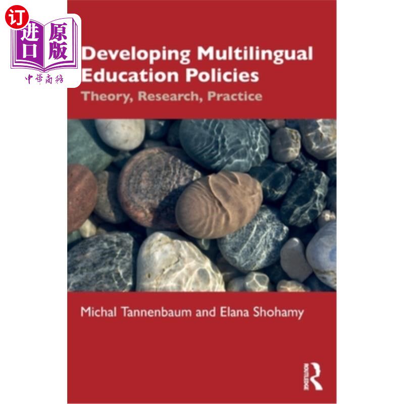 海外直订Developing Multilingual Education Policies: Theory, Research, Practice 制定多语言教育政策:理论、研究、实践