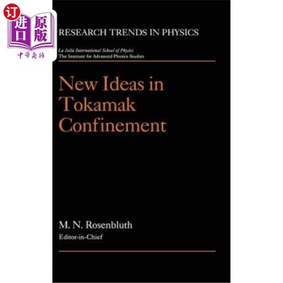 海外直订New Ideas in Tokamak Confinement 托卡马克约束的新思想