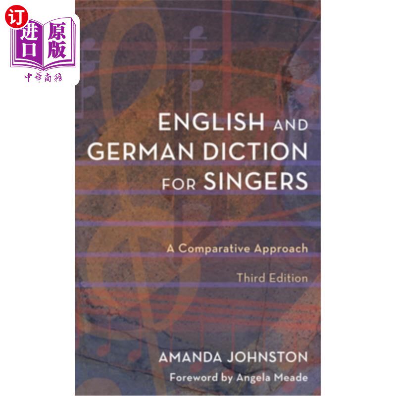 海外直订English and German Diction for Singers: A Comparative Approach 歌手的英语和德语发音：比较方法