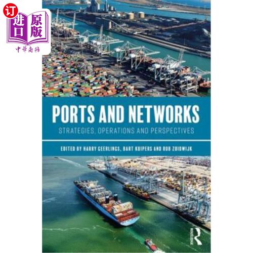 海外直订Ports and Networks: Strategies, Operations and Perspectives 端口和:策略、操作和展望