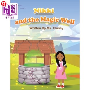 Well 海外直订Nikki Magic The 妮基和魔法井 And
