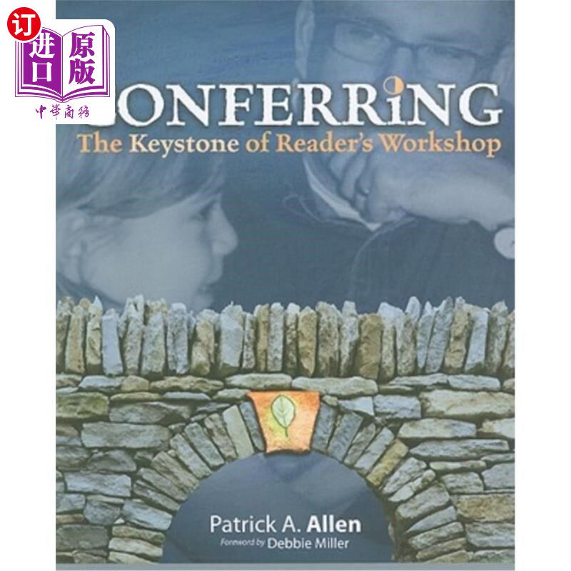 海外直订Conferring: The Keystone of Reader's Workshop 授予:读者工作坊的基石
