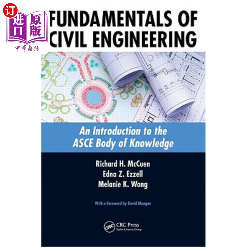 海外直订Fundamentals of Civil Engineering: An Introduction to the Asce Body of Knowledge 土木工程基础:ASCE知识体系