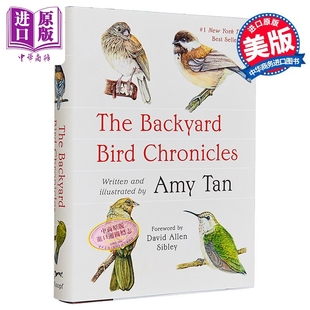 Amy 谭恩美 Chronicles 后院鸟编年史 Tan 中商原版 Backyard 科普百科 The Bird 鸟类 英文原版