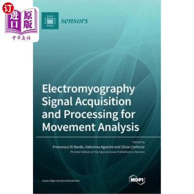 海外直订Electromyography Signal Acquisition and Processing for Movement Analysis 运动分析中的肌电信号采集与处理