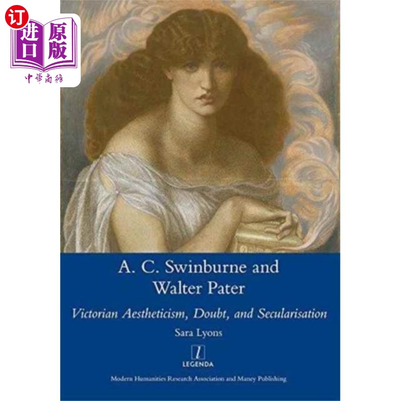 海外直訂Algernon Swinburne and Walter Pater 阿爾杰農(nóng)·斯文本和沃爾特·佩特