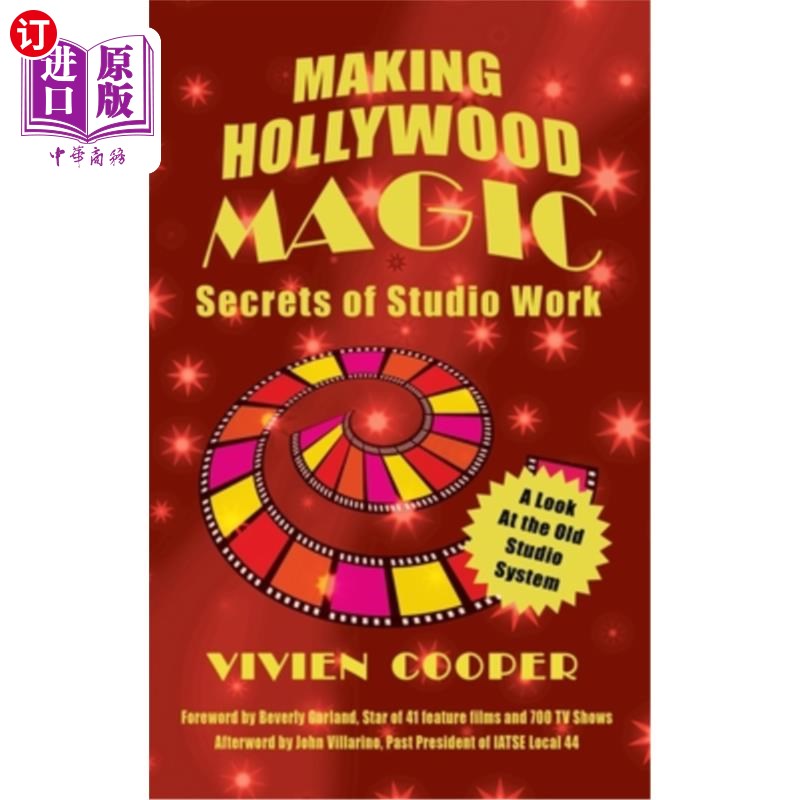 海外直订Making Hollywood Magic (hardback): Secrets of Studio Work 制作好莱坞魔术(精装):工作室工作的秘密